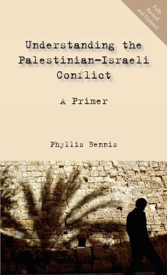 Understanding the Palestinian-Israeli Conflict (eBook, ePUB) - Bennis, Phyllis