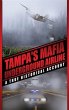 Tampa's Mafia Underground Airline... - Bild 1