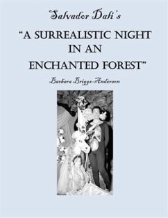 Cover Salvador Dali's &quote;A Surrealistic Night in an Enchanted Forest&quote; (eBook, ePUB)
