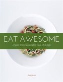 Eat Awesome (eBook, ePUB)
