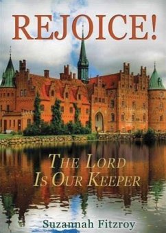 Cover Rejoice! The Lord is Our Keeper (eBook, ePUB)