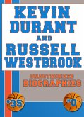 Kevin Durant and Russell Westbrook (eBook, ePUB) Kevin Durant and Russell Westbrook (eBook, ePUB)