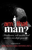 Am I That Man? (eBook, ePUB) Am I That Man? (eBook, ePUB)