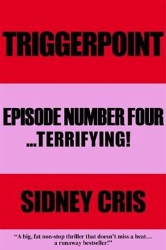 Cover Triggerpoint: Episode Number Four... Terrifying! (eBook, ePUB)