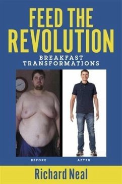 Feed the Revolution (eBook, ePUB) - Neal, Richard