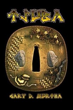 Tsuba (eBook, ePUB) - Murtha, Gary D.