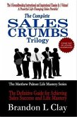Complete Sales Crumbs Trilogy (eBook, ePUB)