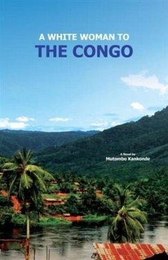 Cover White Woman To The Congo (eBook, ePUB)