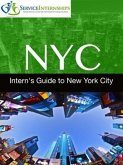 Intern's Guide to New York City (eBook, ePUB) Intern's Guide to New York City (eBook, ePUB)