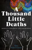Thousand Little Deaths (eBook, ePUB)