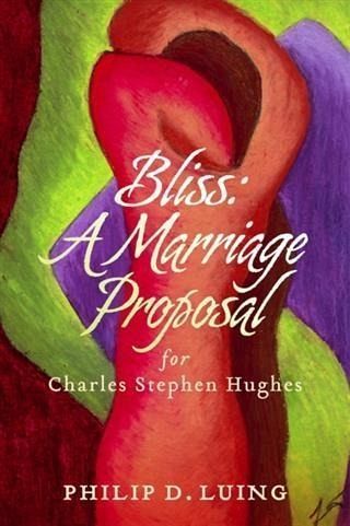 Bliss: A Marriage Proposal (eBook, ePUB)