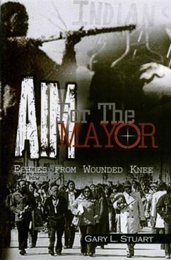 AIM For The Mayor (eBook, ePUB) - Stuart, Gary L.