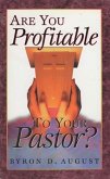 Are You Profitable To Your Pastor? (eBook, ePUB)