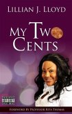 My Two Cents (eBook, ePUB) My Two Cents (eBook, ePUB)