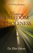 Pursuing Freedom And Wholeness (eBook,... - Bild 1