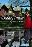 Deadly Insult (eBook, ePUB) Deadly Insult (eBook, ePUB)