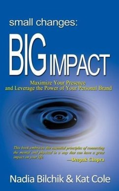 Cover Small Changes: Big Impact (eBook, ePUB)