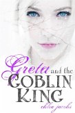 Greta and the Goblin King (eBook, ePUB)