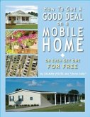 How To Get a Good Deal on a Mobile Home (eBook, ePUB)