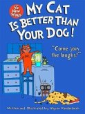 45 New Ways My Cat Is Better Than Your Dog (eBook, ePUB)