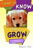 I Want to Know How to Grow (eBook, ePUB)