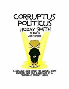 Corruptus Politicus (eBook, ePUB) - Camarda, Jack