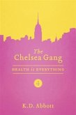 Chelsea Gang: Health is Everything (eBook, ePUB)