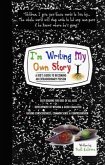 I'm Writing My Own Story - A Kid's Guide To Becoming An Extraordinary Person (eBook, ePUB)