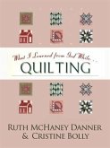 What I Learned from God While...Quilting (eBook, ePUB)