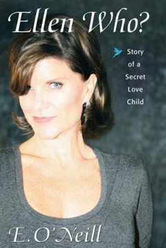 Cover Ellen Who? Story of a Secret Love Child (eBook, ePUB)