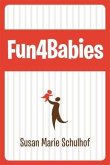 Fun4Babies (eBook, ePUB)
