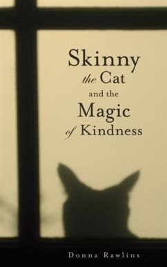 Skinny the Cat and the Magic of Kindness (eBook, ePUB) - Rawlins, Donna