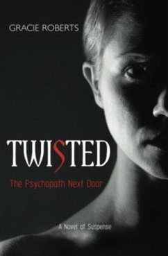 Cover Twisted - The Psychopath Next Door (eBook, ePUB)