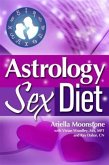 Astrology Sex Diet (eBook, ePUB)