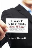 I Want a Divorce, Now What? (eBook, ePUB)