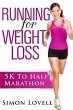 Running For Weight Loss: 5k To Half... - Bild 1