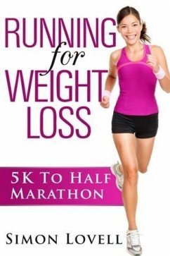 Cover Running For Weight Loss: 5k To Half Marathon (eBook, ePUB)