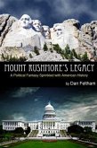 Mount Rushmore's Legacy (eBook, ePUB)
