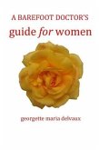 Barefoot Doctor's Guide for Women (eBook, ePUB)