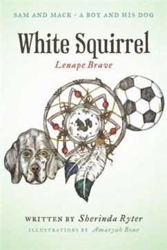 Cover White Squirrel - Lenape Brave (eBook, ePUB)