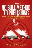 No Bull Method to Publishing (eBook, ePUB)