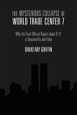 The Mysterious Collapse of World Trade Center 7 (eBook, ePUB)