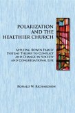 Polarization and the Healthier Church (eBook, ePUB)