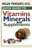 Quick Guide to Vitamins, Minerals and Supplements (eBook, ePUB)
