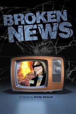 Broken News (eBook, ePUB) - Stroud, Emily