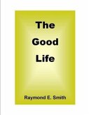 Good Life (eBook, ePUB)