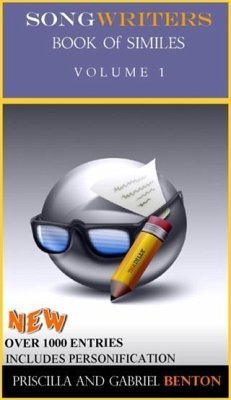 Cover Songwriter's Book of Similies Volume 1 (eBook, ePUB)