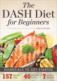 The DASH Diet for Beginners (eBook, ePUB)