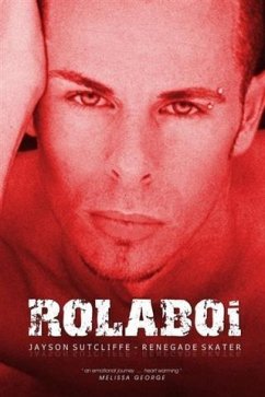 Rolaboi, Renegade Skater (eBook, ePUB) - Sutcliffe, Jayson