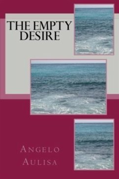 Empty Desire (eBook, ePUB) - Aulisa, Angelo